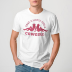 Cowgirl Save A Horse Ride A Cowgirl New Rare Shirt