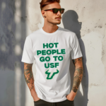 Hot People Go To Usf Shirt