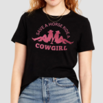 Save A Horse Ride A Cowgirl Shirt