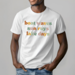 Boat Waves Sun Rays Lake Days Shirt