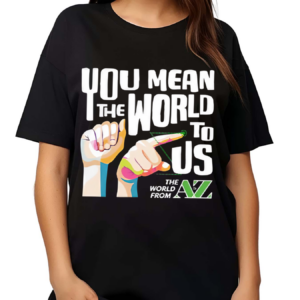 Carl Azuz You Mean The World To Us Shirt