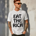 Eat The Rich Shirt