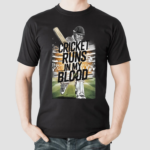 Cricket Runs In My Blood Shirt