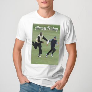 Jordan And Sergio Almost Friday Shirt