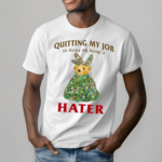 Bear Quitting My Job To Focus On Being A Hater Shirt