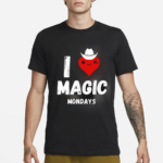 I Love Magic Mondays 2024 Shirt