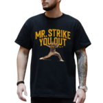 Best Official Jeremiah Estrada Mr Strike You Out Shirt