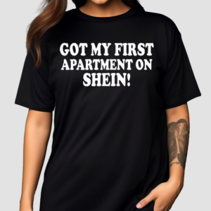 Banter Baby Got My First Apartment On Shein Shirt