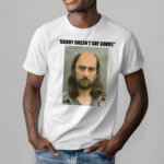 Daddy Doesnt Say Sorry Shirt