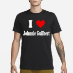 Staralynvsp I Love Johnnie Guilbert Shirt