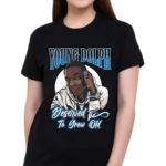 Young Dolph Deserved To Grow Old 2024 Shirt