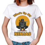 Whats Up My Ninjas 2024 Shirt