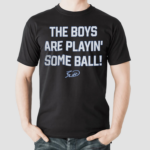 KC Royals The Boys Are Playin Some Ball Shirt