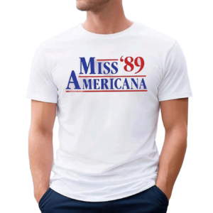 Miss Americana 89 Shirt