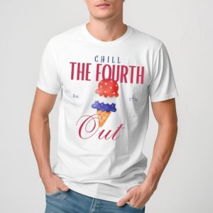 Chill The Fourth OutIce Scream 1776 Shirt