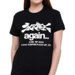 Skrillex Again June 1st 2024 Civic Centre Plaza Sf Ca Shirt