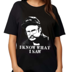 Henry I Know What I Saw 2024 Shirt