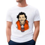 What About Bill Murray Shirt