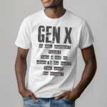 Gen X No Shit Sherlock Psuch Shirt