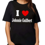 Staralynvsp I Love Johnnie Guilbert Shirt