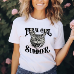 Cat Feral Girl Summer 2024 Shirt