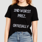 2ND Worst Prez Officially Arthur Schopenhauer Shirt