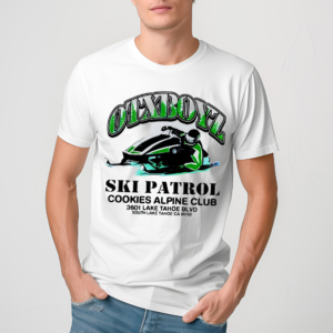 Otxboyz Ski Patrol Cookies Alpine Club 3601 Lake Tahoe BLVD Shirt
