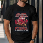 Okalahoma Softball Forever Not Just When We Win Shirt