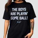 KC Royals The Boys Are Playin Some Ball 2024 Shirt