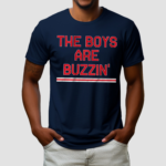 The Boys Are Buzzin Shirt