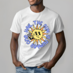 Hail The Sun Is Number One Shirt