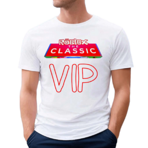 Roblox The Classic Vip Shirt