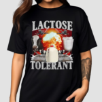 Lactose Tolerant 2024 Shirt