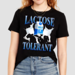 Lactose Tolerant Shirt