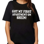 Banter Baby Got My First Apartment On Shein Shirt