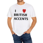 Olivia I Love British Accent Shirt