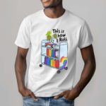 This Is How I Roll Pride LGBT Shirt