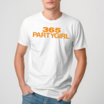 365 Partygirl Shirt