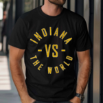 Indiana Vs The World Shirt