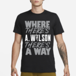 Klevershirtz Where There Is A Wilson There Is A Way Shirt