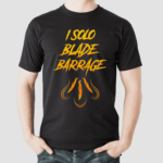 I Solo Blade Barrage Shirt