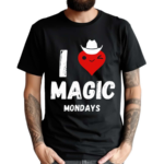 I Love Magic Mondays Shirt