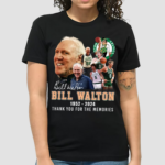 Celtics Bill Walton 1952-2024 Thank You For The Memories Shirt