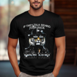 Lion If They Talk Behind Your Back Then Fart 2024 Shirt