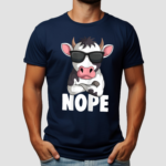 Cow Nope Shirt