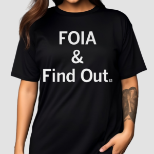 Matt Brown Foia And Find Out Shirt