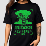 Skeleton Okey Dokey Everything Is Fine Fallout Shirt