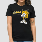 Sonic Dare I Am Workin On It Shirt