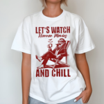 Lets Watch Horror Movies and Chill Retro Halloween Shirt