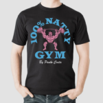 The 100% Natty Gym Paulo Costa Shirt